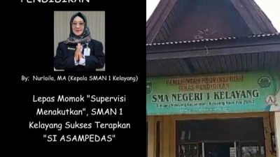 Lepas Bayang-Bayang “Supervisi Menakutkan”, SMAN 1 Kelayang Sukses Ubah Wajah Pendidikan Lewat “SI ASAMPEDAS”